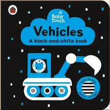 Baby Touch Vehicles A Black-and-White Book