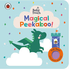 Baby Touch Magical Peekaboo A Felt Flap Playbook